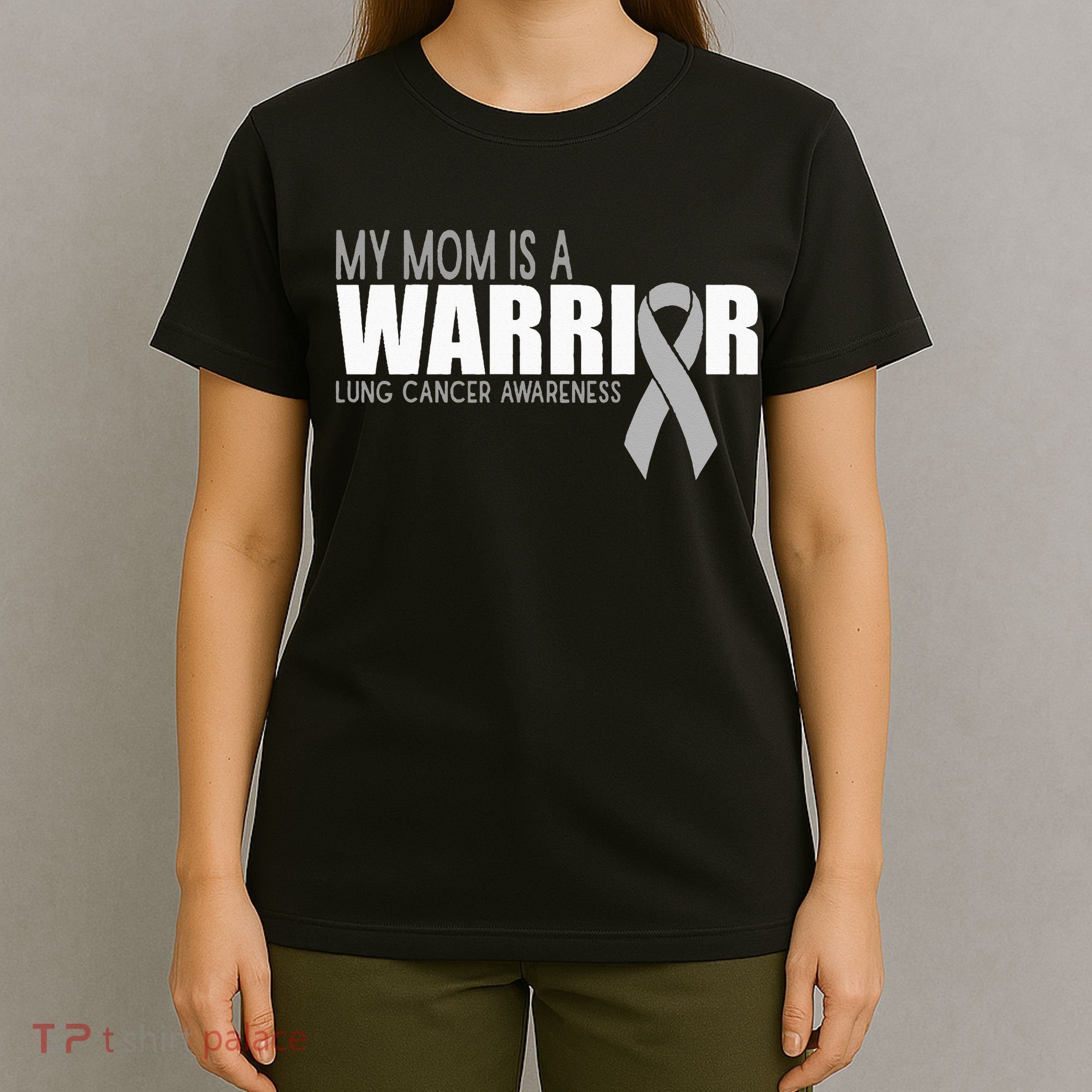 My Mom Is A Warrior Lung Cancer Awareness T-Shirt