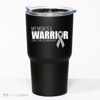 My Mom Is A Warrior Lung Cancer Awareness Tumbler thumb 0