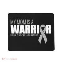 My Mom Is A Warrior Lung Cancer Awareness Mousepad thumb 0