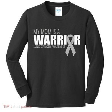 My Mom Is A Warrior Lung Cancer Awareness Kids Long Sleeve Shirt
