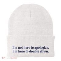 Mads Mitch IM Not Here Apologize IM Here To Double Down Beanie thumb 0