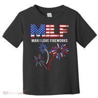 Milf Man I Love Fireworks Funny American Patriotic July 4th Toddler T-Shirt thumb 0