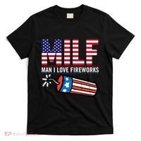 MILF Man I Love Fireworks 4th Of July Funny Fourth Of July T-Shirt thumb 0