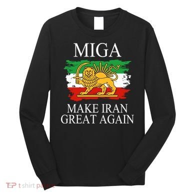 MIGA Make Iran Great Again Long Sleeve Shirt