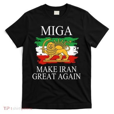MIGA Make Iran Great Again T-Shirt