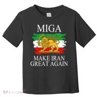 MIGA Make Iran Great Again Toddler T-Shirt thumb 0