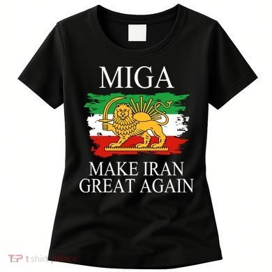 MIGA Make Iran Great Again Women's T-Shirt