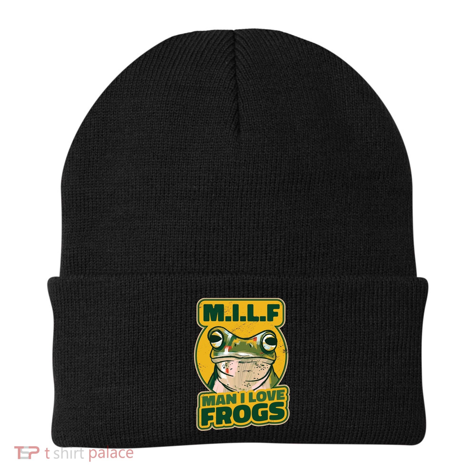 MILF Man I Love Frogs Funny Beanie