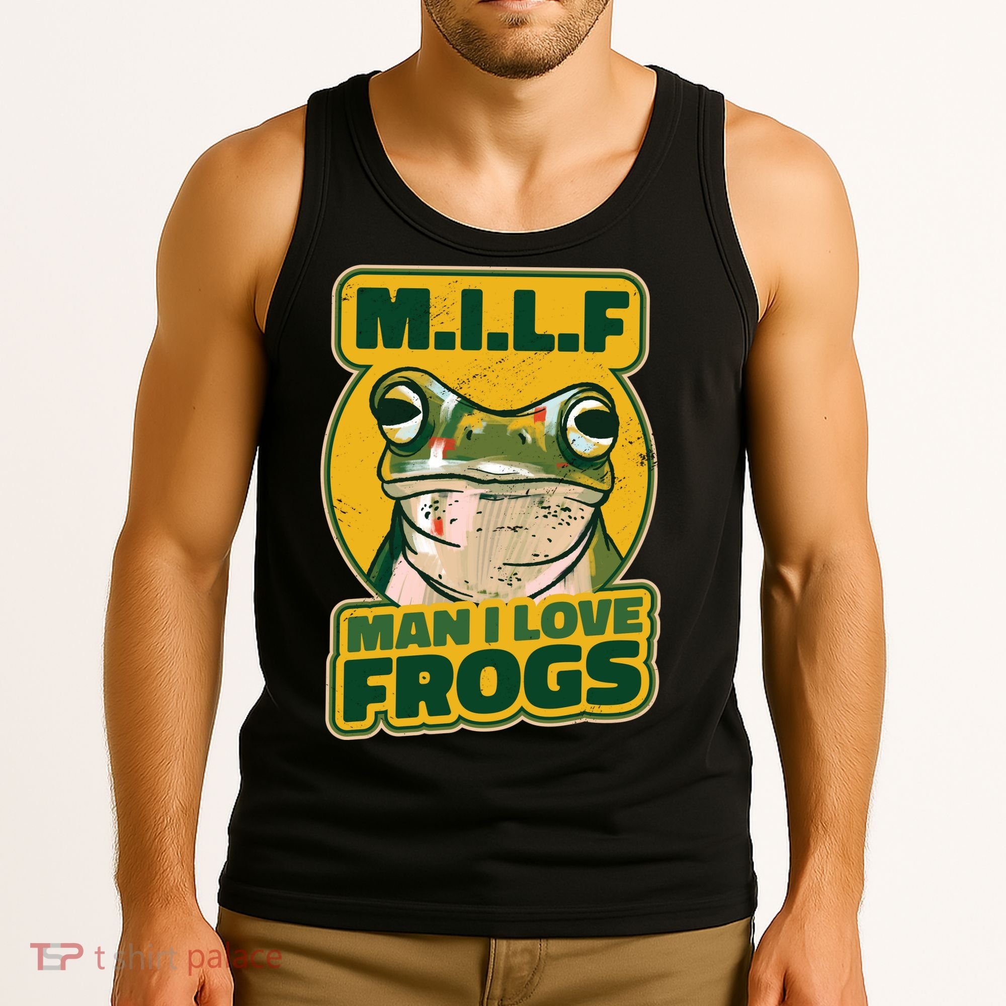 MILF Man I Love Frogs Funny Tank Top