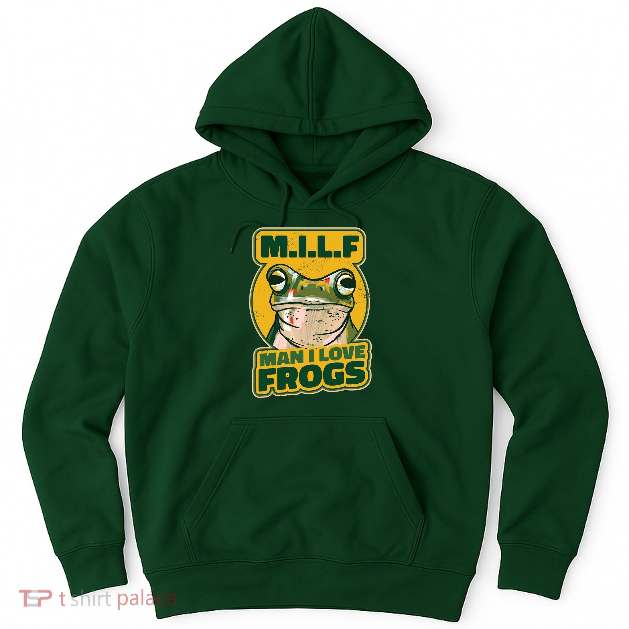 MILF Man I Love Frogs Funny Hoodie