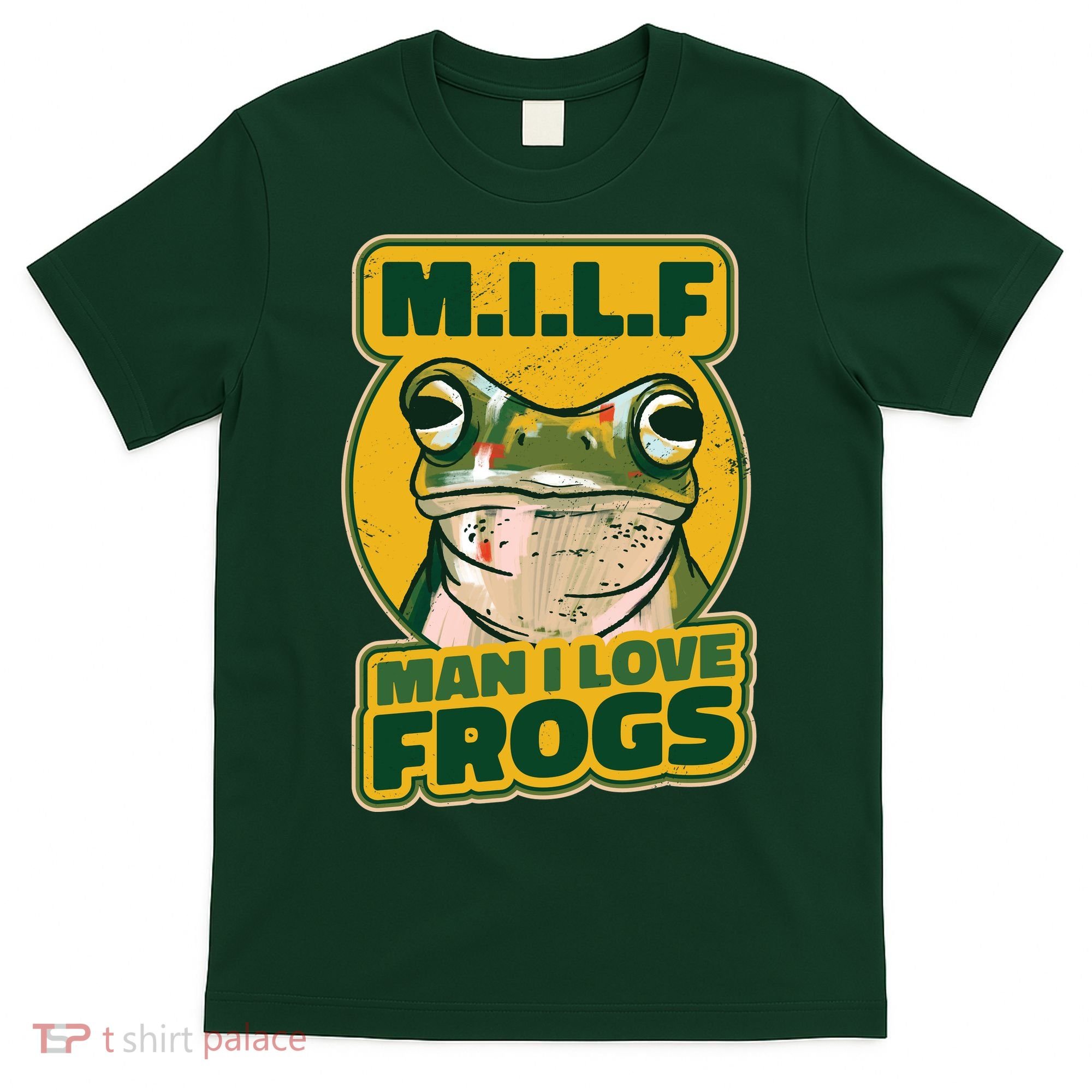 MILF Man I Love Frogs Funny T-Shirt