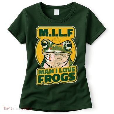 MILF Man I Love Frogs Funny Women's T-Shirt