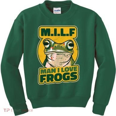 MILF Man I Love Frogs Funny Kids Sweatshirt