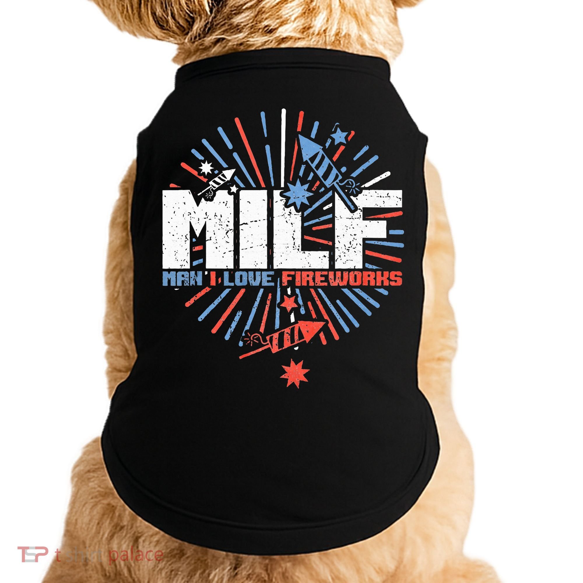 Milk Man I Love Fireworks American Patriotic Doggie Tank