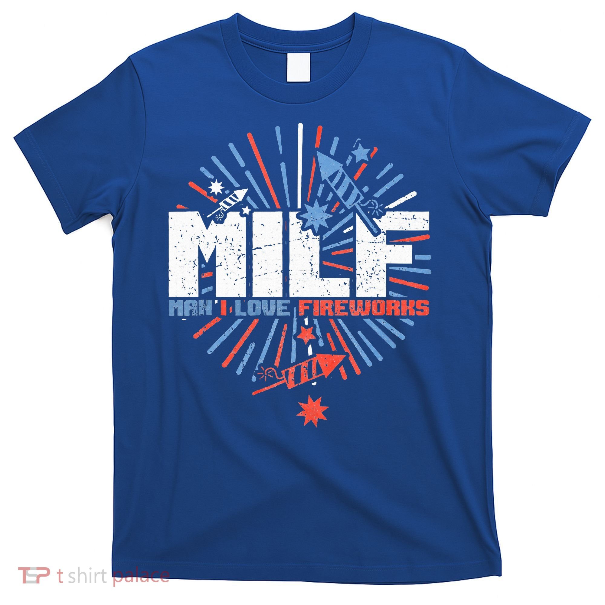 Milk Man I Love Fireworks American Patriotic T-Shirt