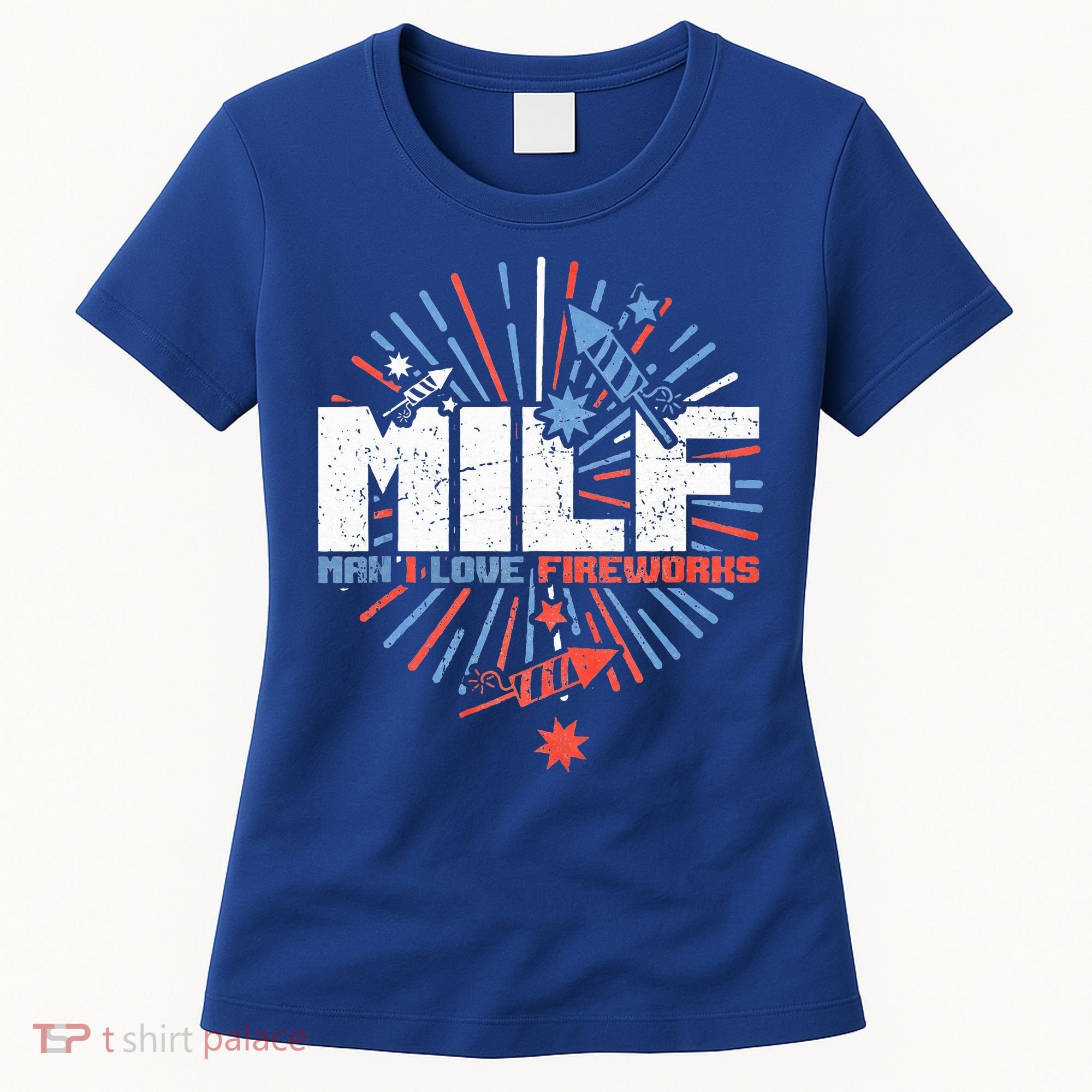 Milk Man I Love Fireworks American Patriotic Women's T-Shirt