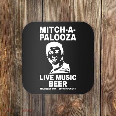 MITCHAPALOOZA Coaster
