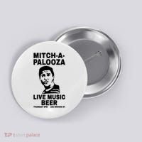 MITCHAPALOOZA Button thumb 0
