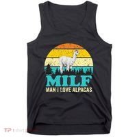 Milf Man I Love Alpacas Cute Lama Funny Alpaca Tank Top thumb 0