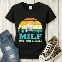 Milf Man I Love Alpacas Cute Lama Funny Alpaca Women's T-Shirt thumb 3