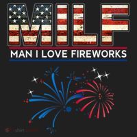 Milf Man I Love Fireworks Funny American Patriotic July 4th Women's Sweatshirt thumb 2