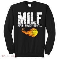 Milf Man I Love F.I.R.E.B.A.L.L Sweatshirt thumb 0