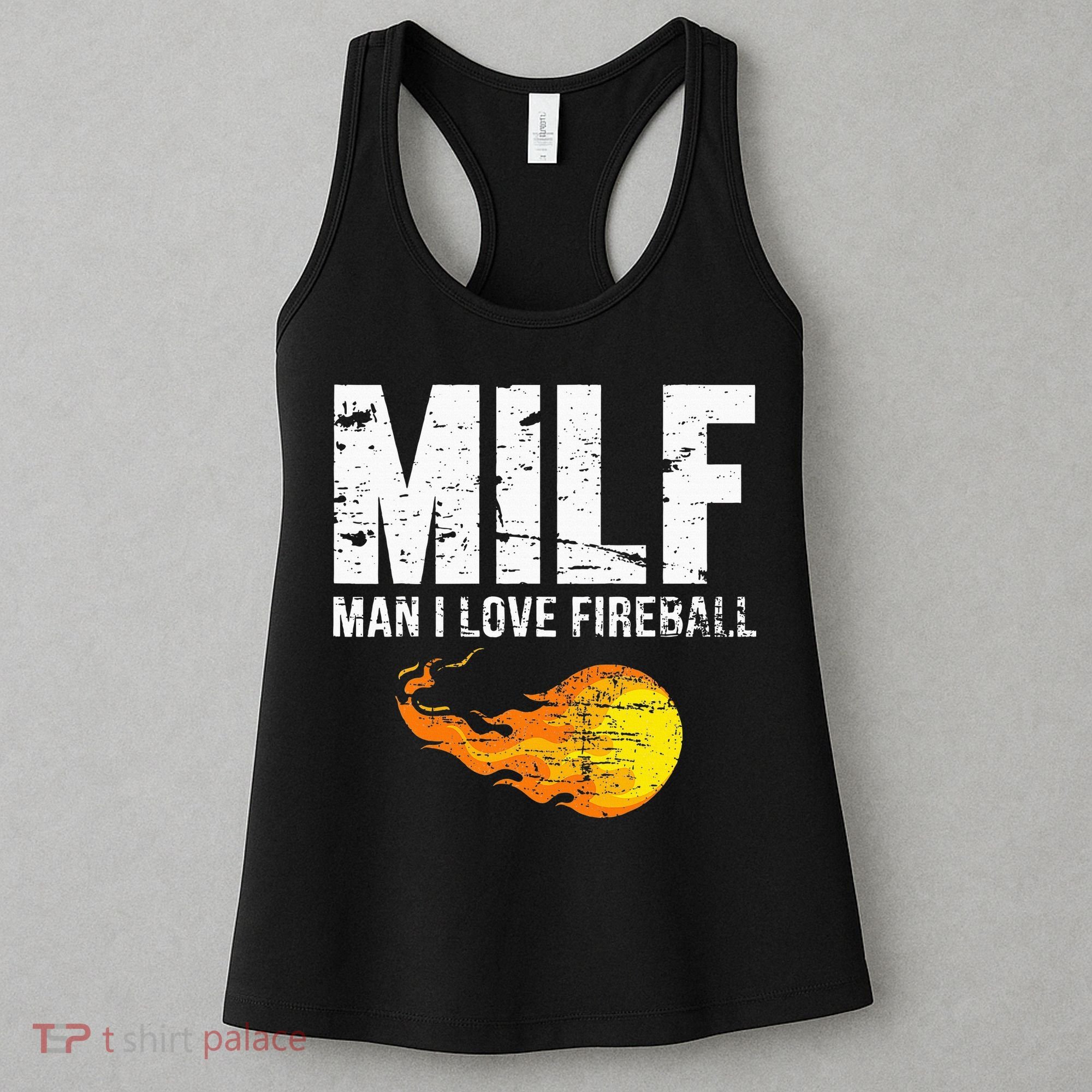 Milf Man I Love F.I.R.E.B.A.L.L Women's Tank Top