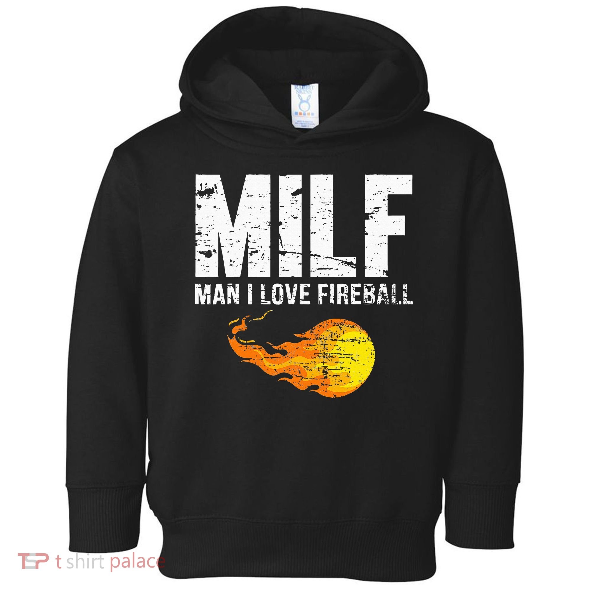 Milf Man I Love F.I.R.E.B.A.L.L Toddler Hoodie