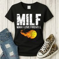 Milf Man I Love F.I.R.E.B.A.L.L Women's T-Shirt thumb 3