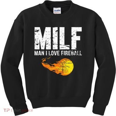 Milf Man I Love F.I.R.E.B.A.L.L Kids Sweatshirt