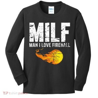 Milf Man I Love F.I.R.E.B.A.L.L Kids Long Sleeve Shirt