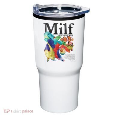 Milf Man I Love Fish Tumbler