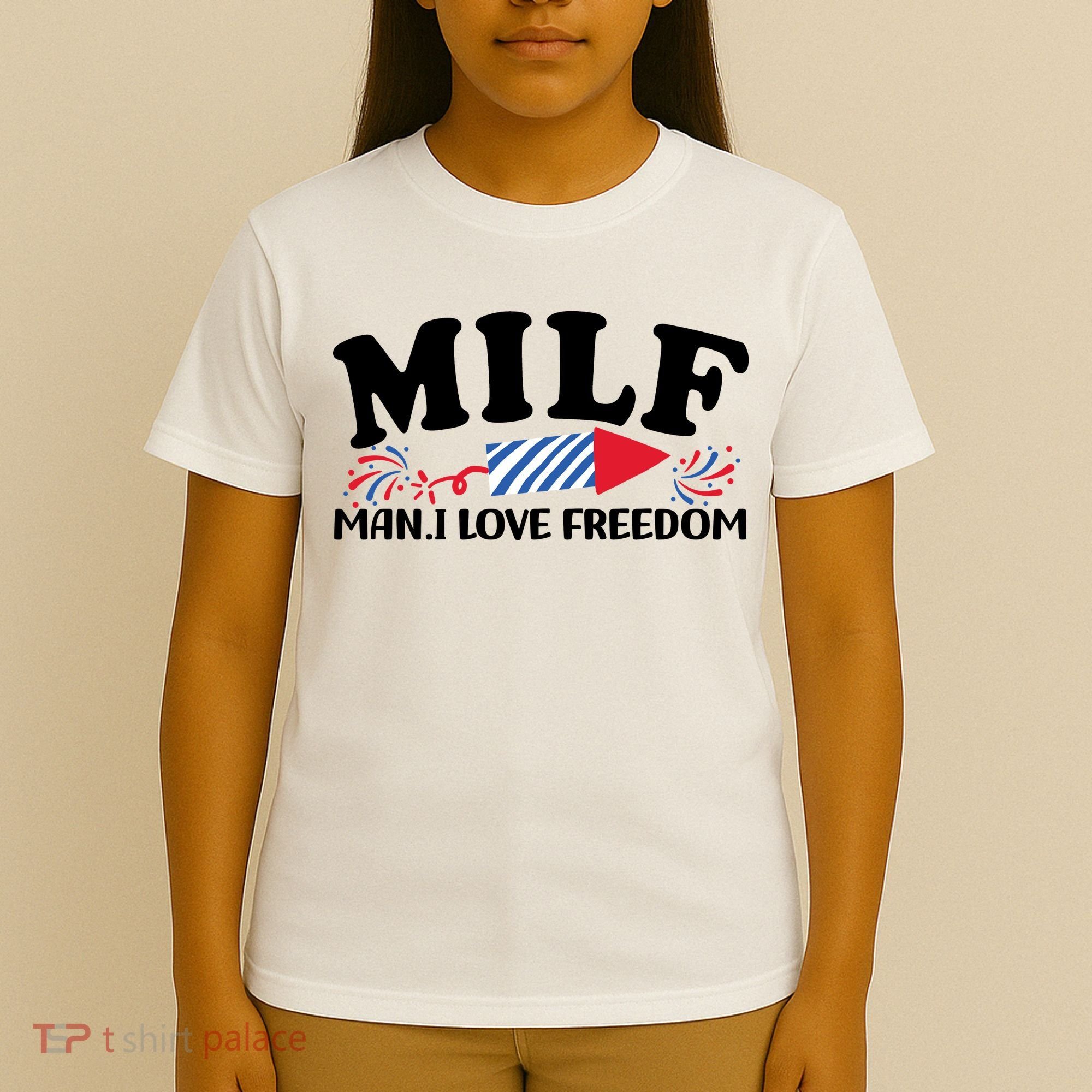 Milf Man I Love Freedom Funny 4th Of July T-Shirt