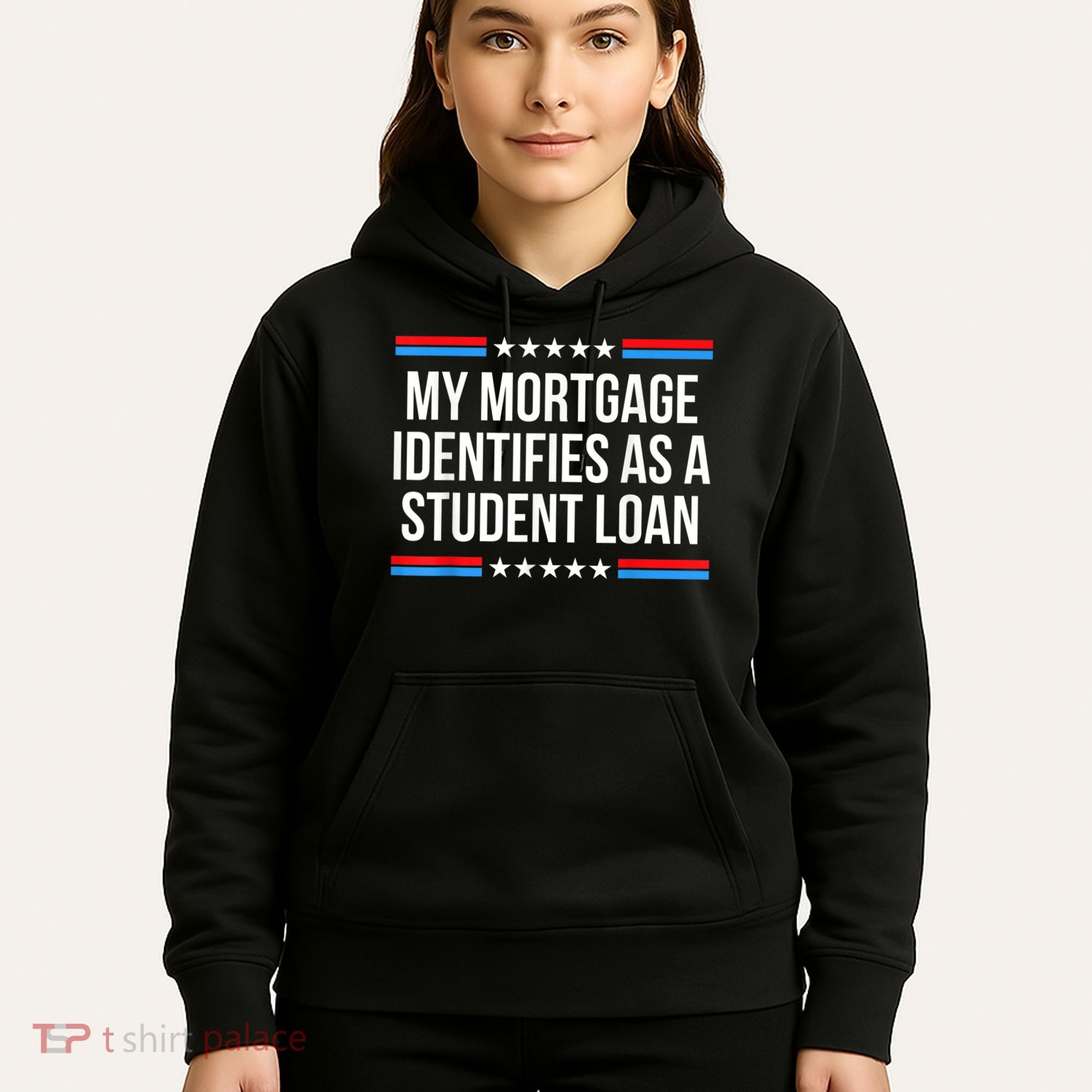 My Mortgage Identifies As A Student Loan Cancel Student Debt Hoodie