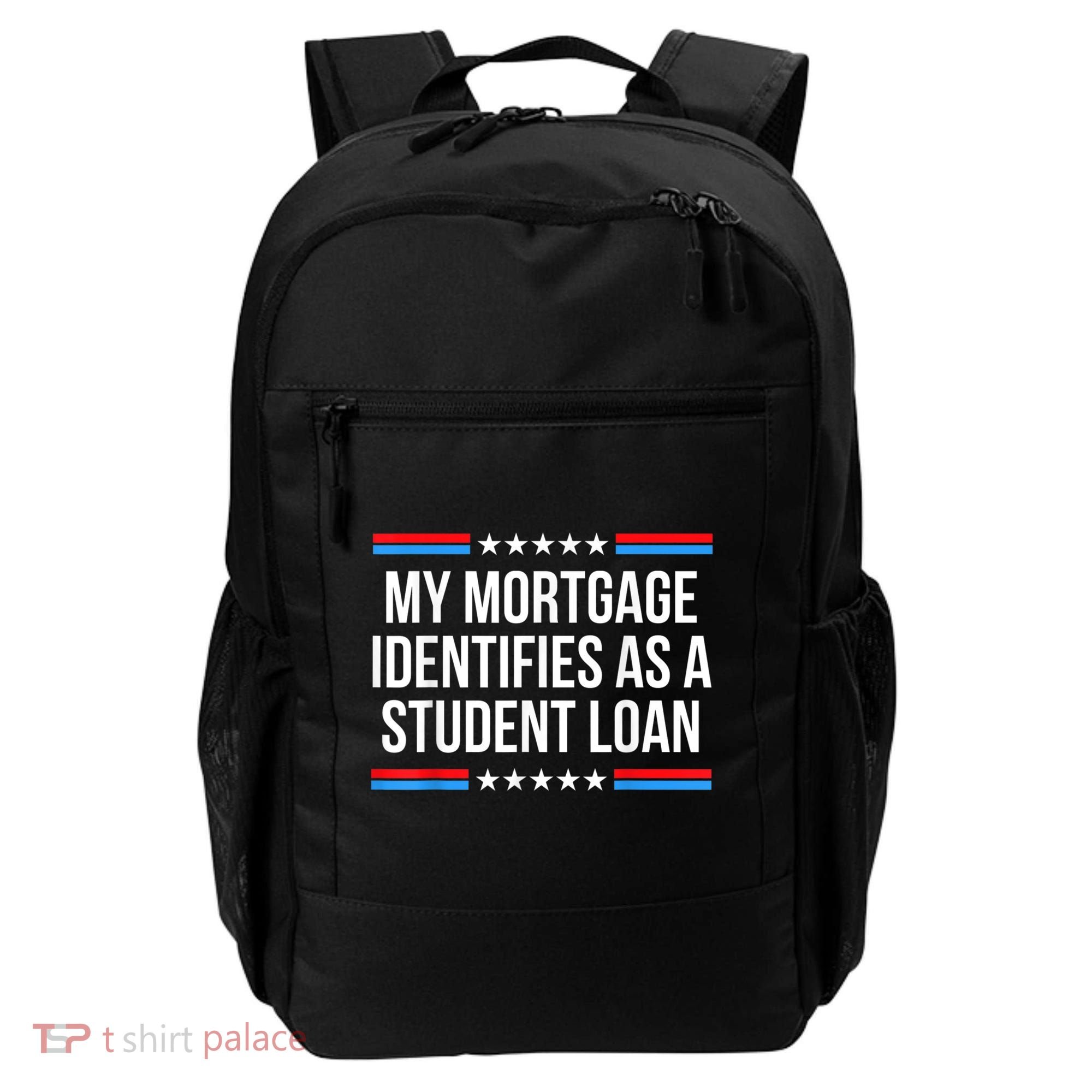 My Mortgage Identifies As A Student Loan Cancel Student Debt Backpack