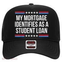 My Mortgage Identifies As A Student Loan Cancel Student Debt Hat thumb 0
