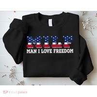 MILF Man I Love Freedom Funny Patriotic Sweatshirt thumb 2
