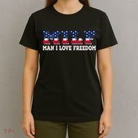 MILF Man I Love Freedom Funny Patriotic T-Shirt thumb 4