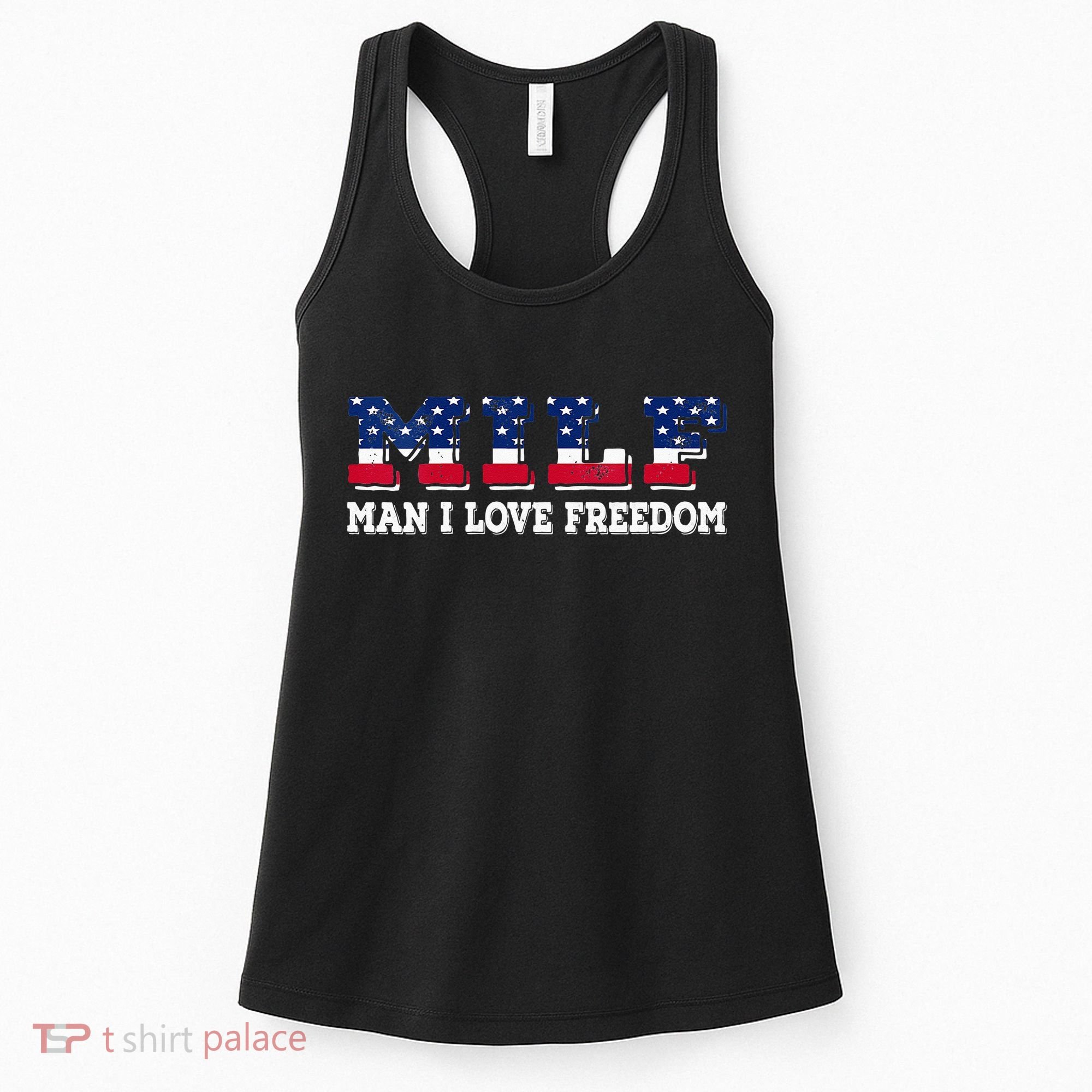 MILF Man I Love Freedom Funny Patriotic Women's Tank Top