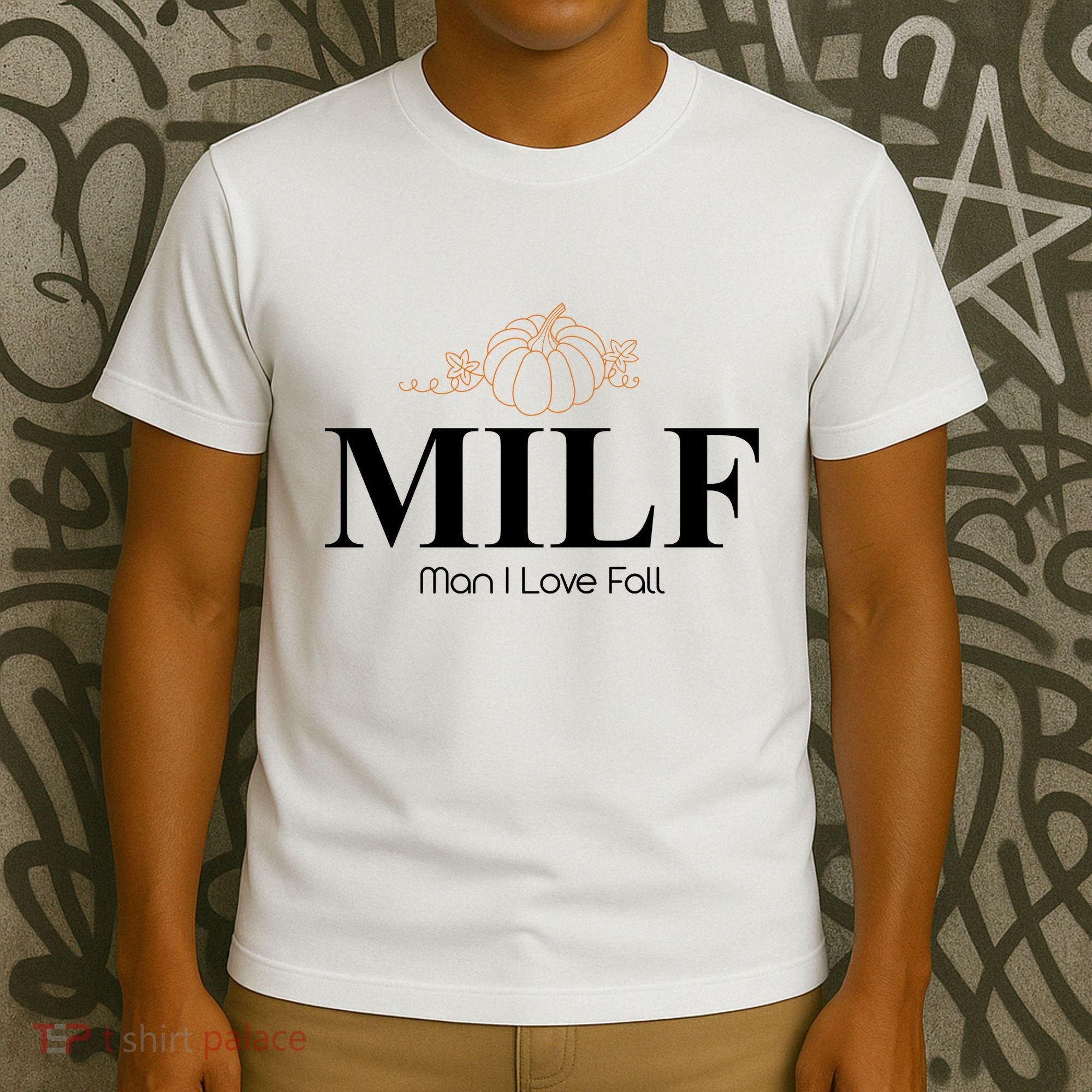 MILF Man I Love Fall October Lover T-Shirt