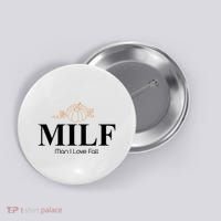 MILF Man I Love Fall October Lover Button thumb 0