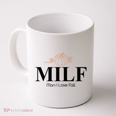 MILF Man I Love Fall October Lover Coffee Mug