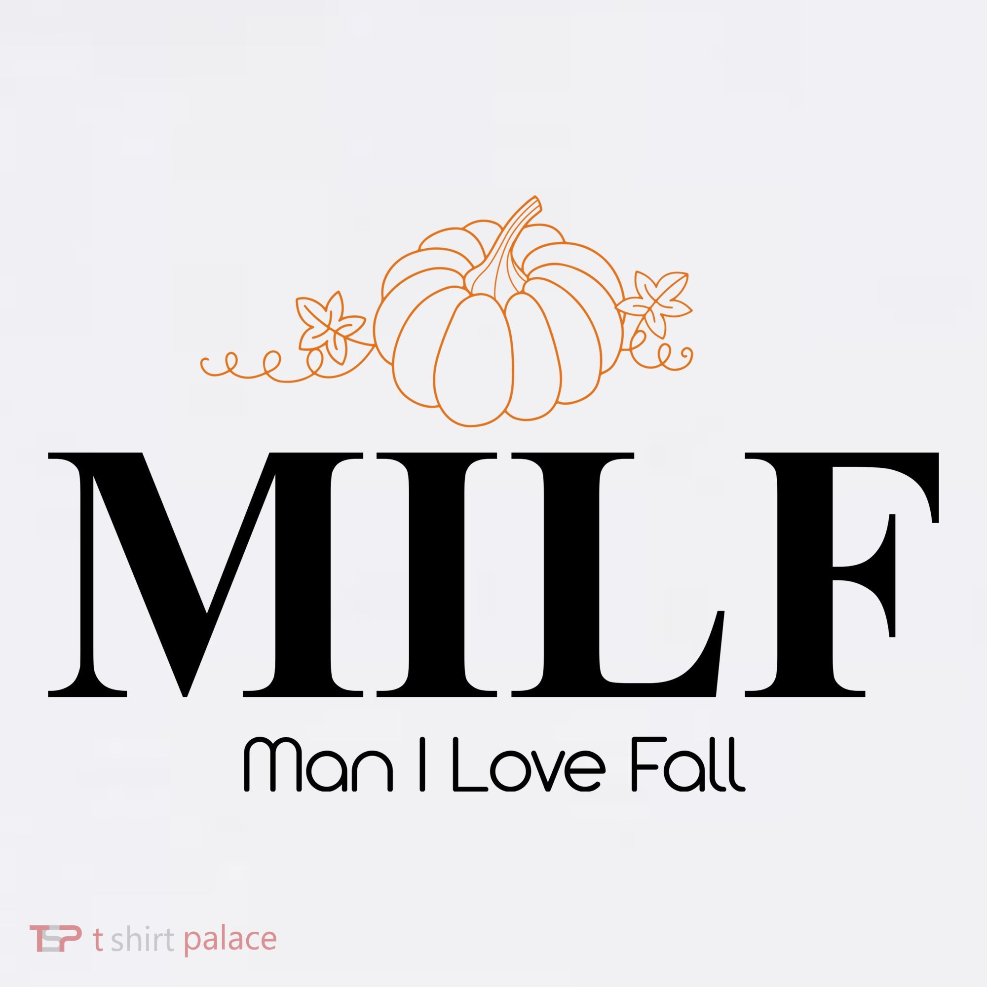 MILF Man I Love Fall October Lover Women's Hoodie