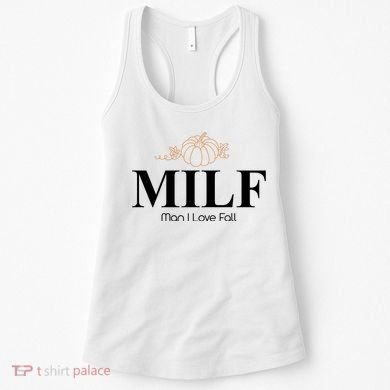 MILF Man I Love Fall October Lover Women's Tank Top