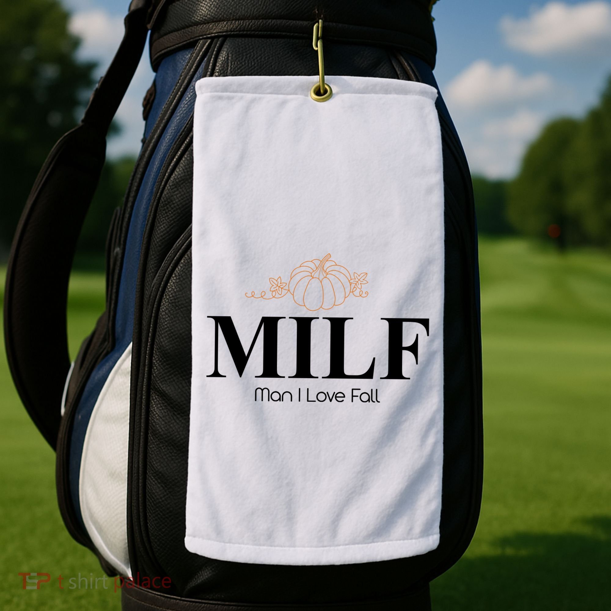 MILF Man I Love Fall October Lover Golf Towel