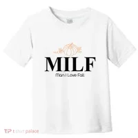 MILF Man I Love Fall October Lover Toddler T-Shirt thumb 0