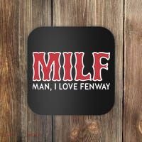 Milf Man I Love Fenway Coaster thumb 0
