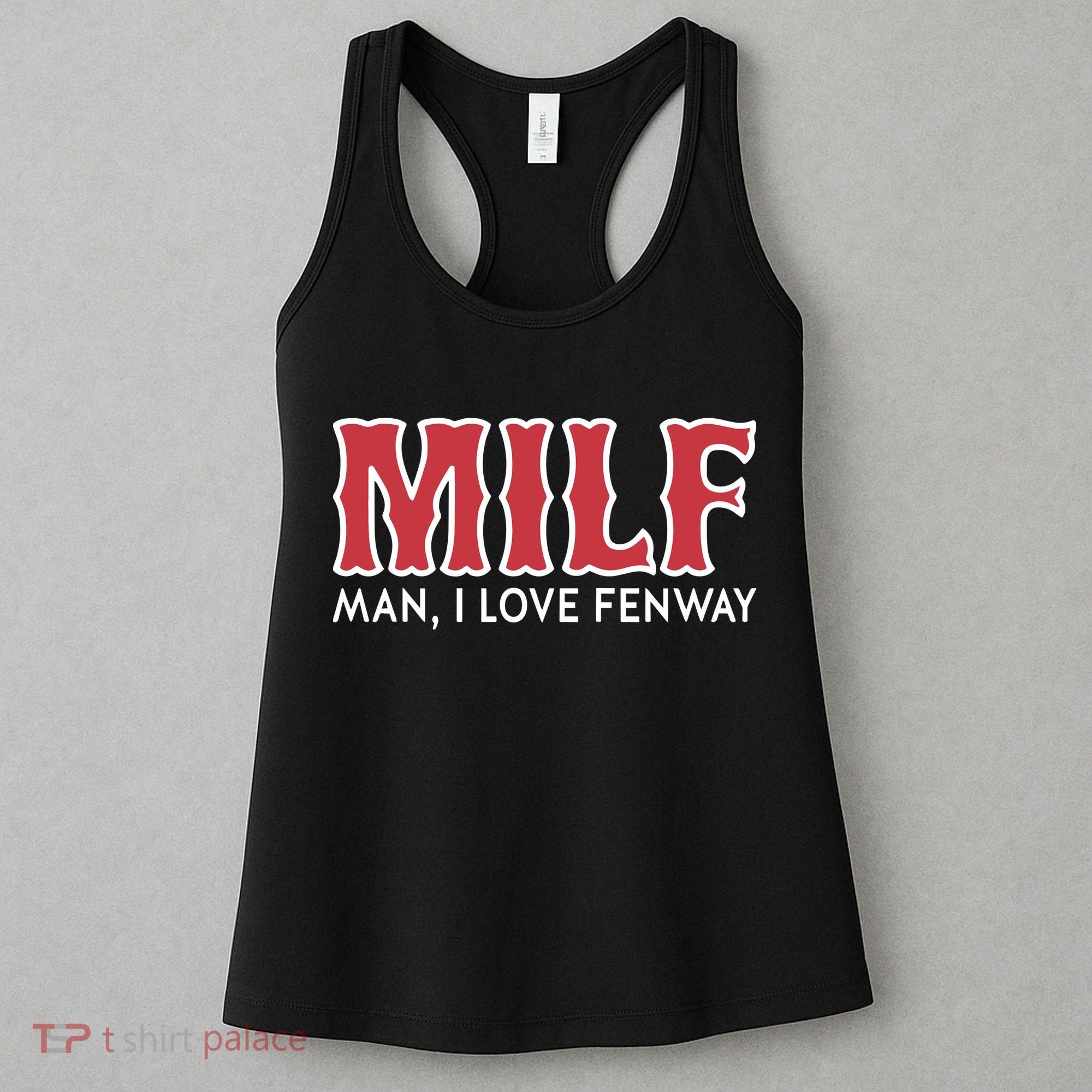 Milf Man I Love Fenway Women's Tank Top