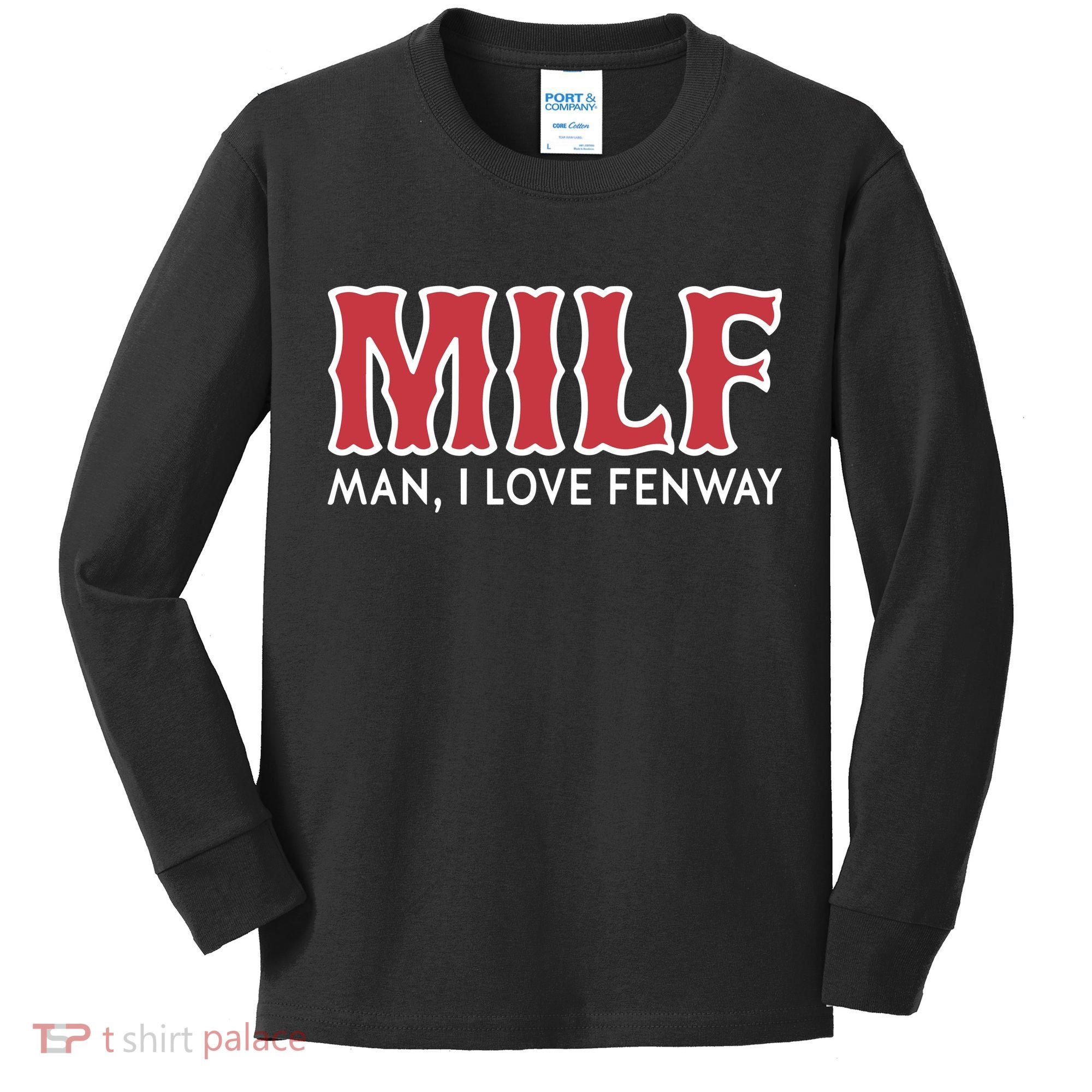 Milf Man I Love Fenway Kids Long Sleeve Shirt
