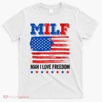 MILF Man I Love Freedom 4th Of July USA Flag Patriotic T-Shirt thumb 0